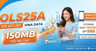 Đăng ký gói OLS25A VinaPhone chỉ 25k có ngay 150MB dùng 7 ngày