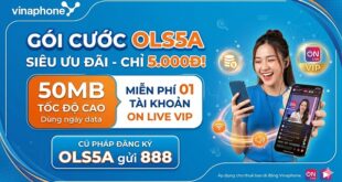 Đăng Ký Gói OLS5A VinaPhone Chỉ 5.000Đ Nhận Ngay 50MB Data Tốc Độ Cao Trong 24 Giờ